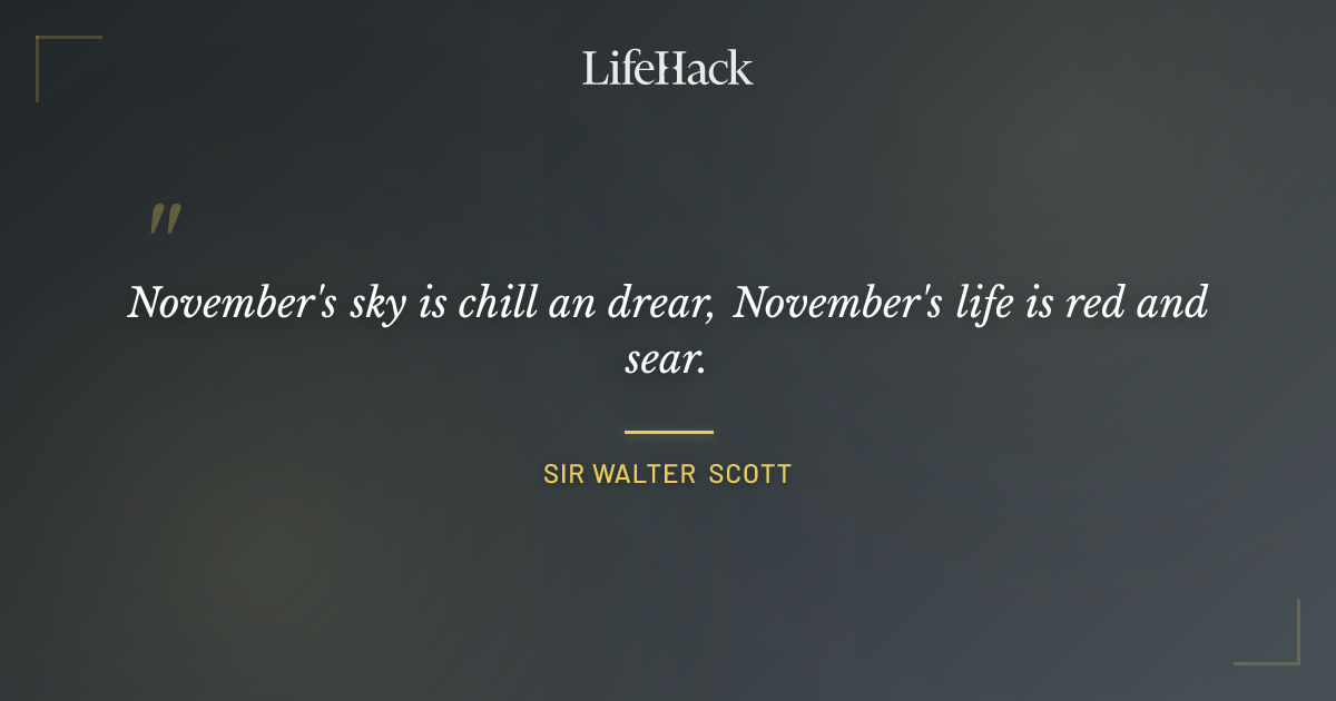 Quote by Sir Walter Scott