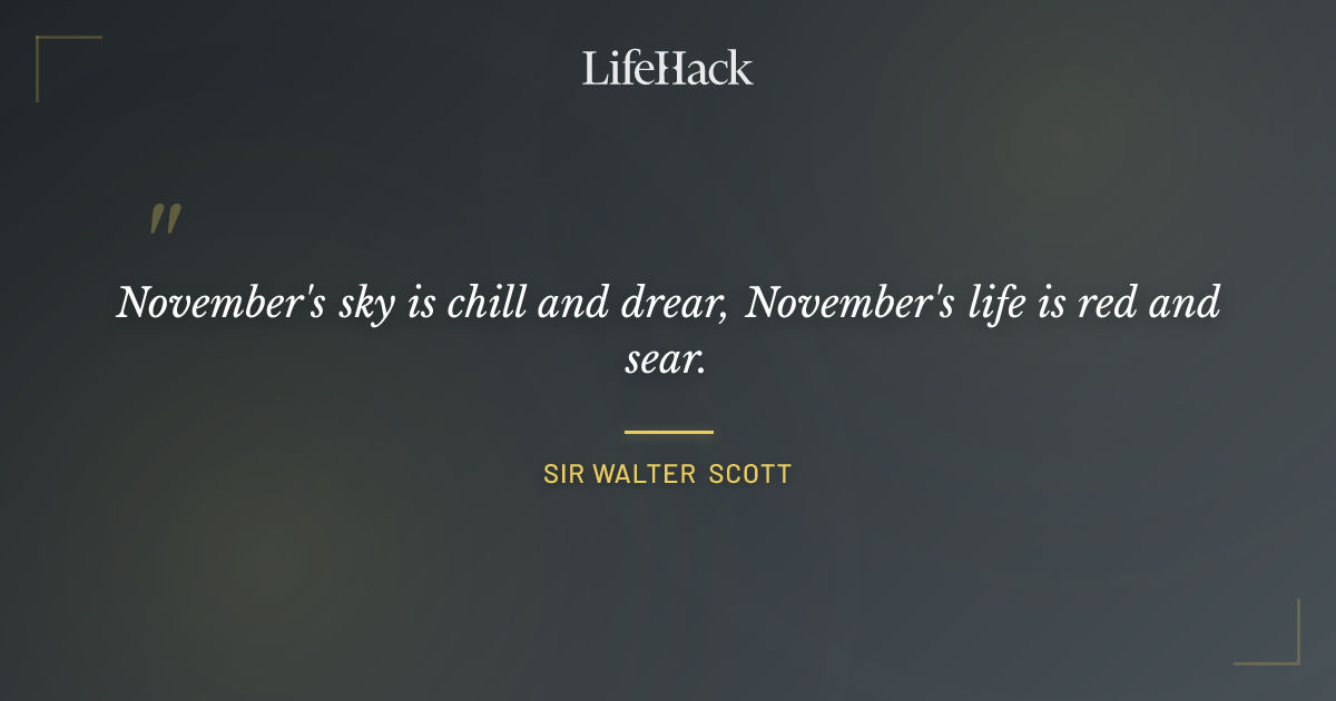 Quote by Sir Walter Scott