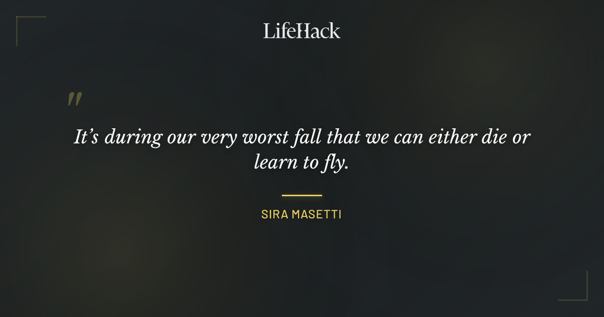 Quote by Sira Masetti