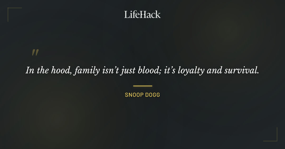 Quote by Snoop Dogg
