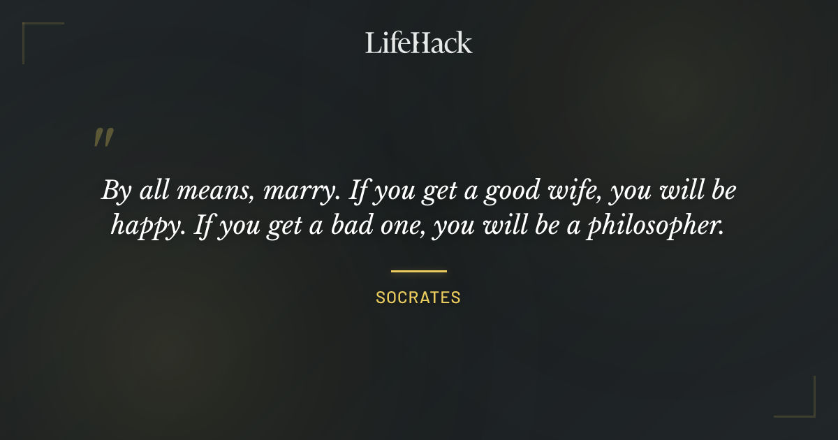 Quote by Socrates