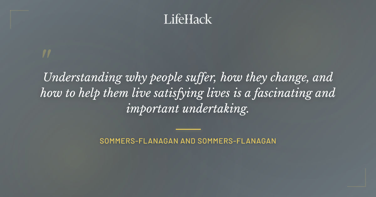 Quote by Sommers-Flanagan and Sommers-Flanagan