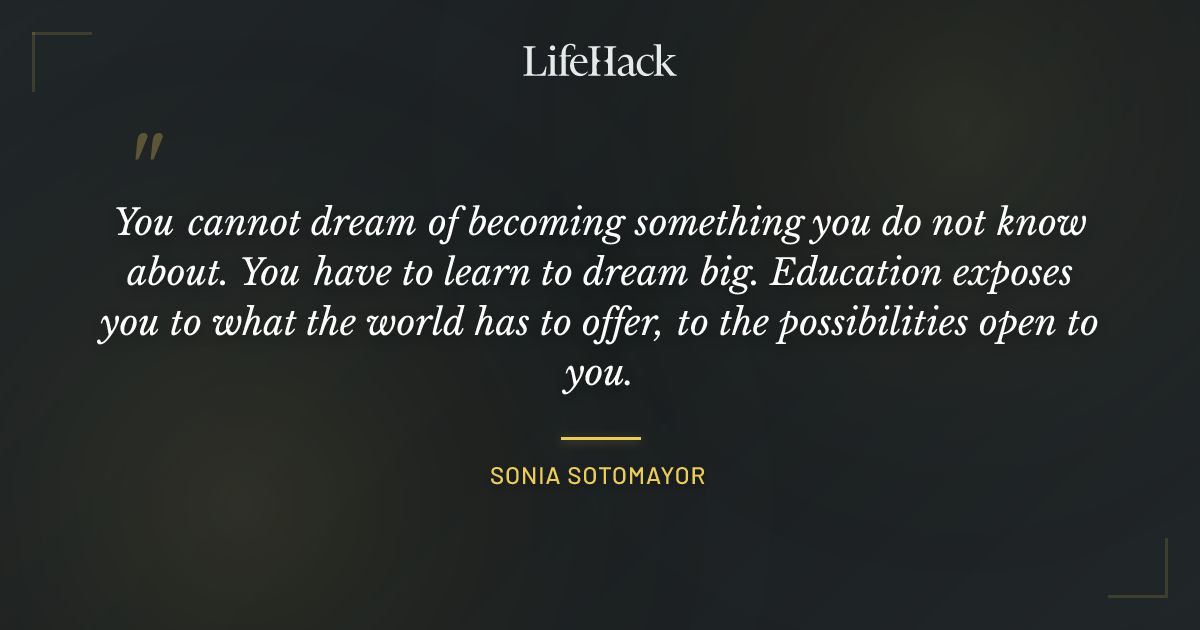 Quote by Sonia Sotomayor