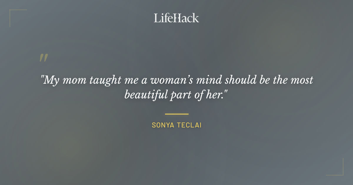 Quote by Sonya Teclai