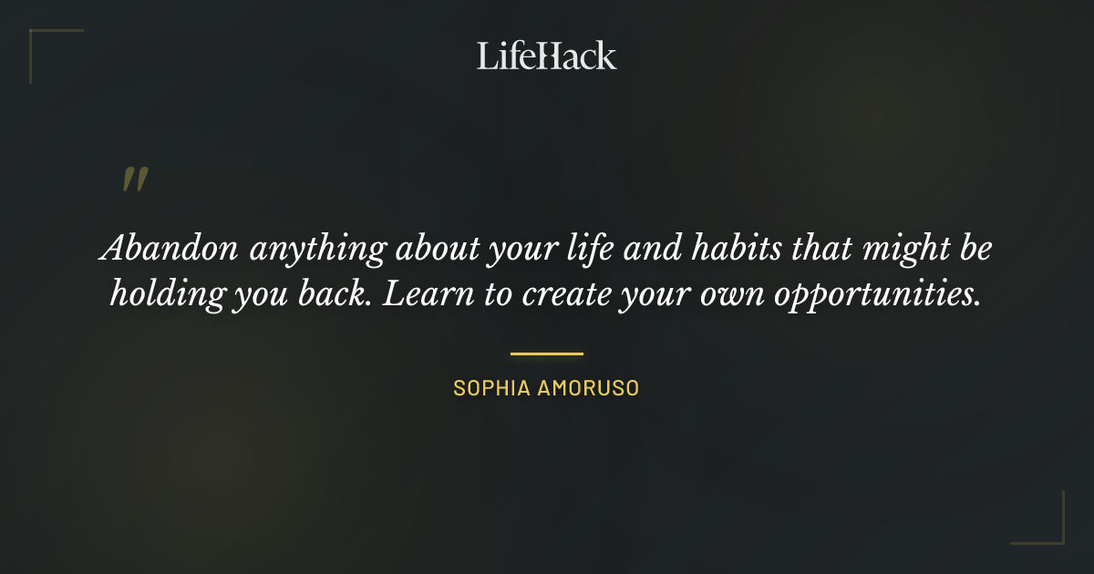 Quote by Sophia Amoruso