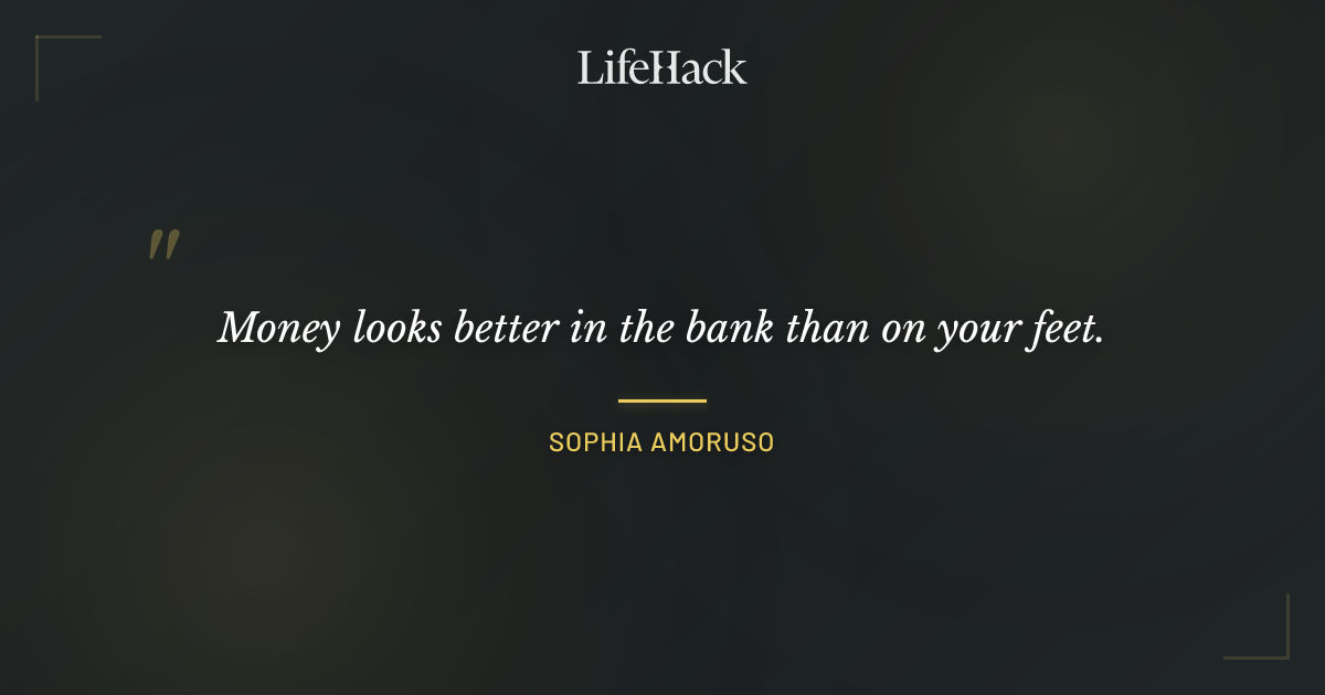 Quote by Sophia Amoruso