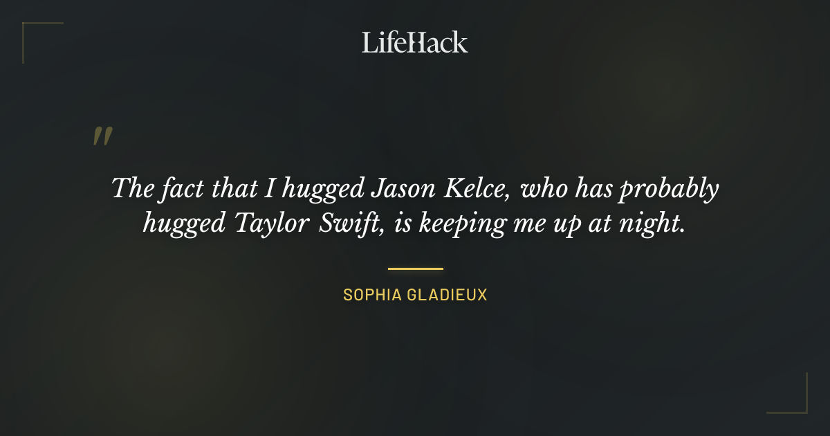 Quote by Sophia Gladieux
