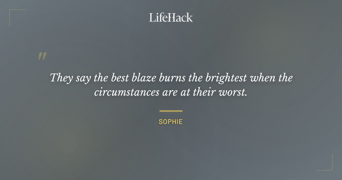 Quote by Sophie
