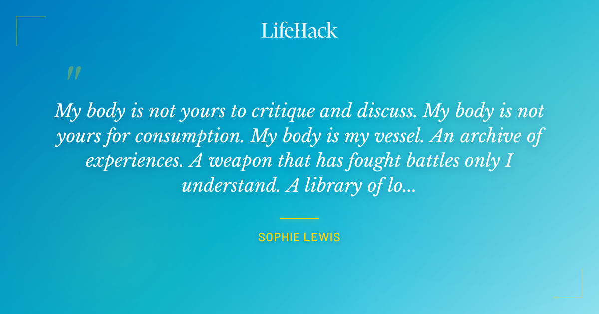 Quote by Sophie Lewis