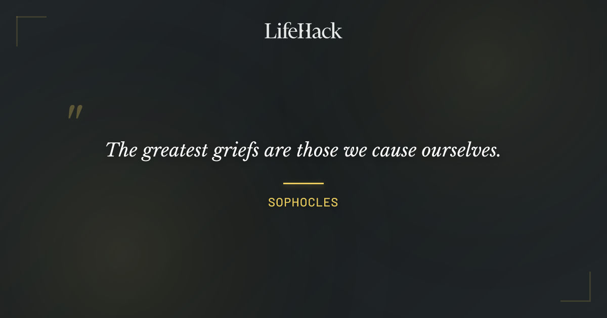 Quote by Sophocles