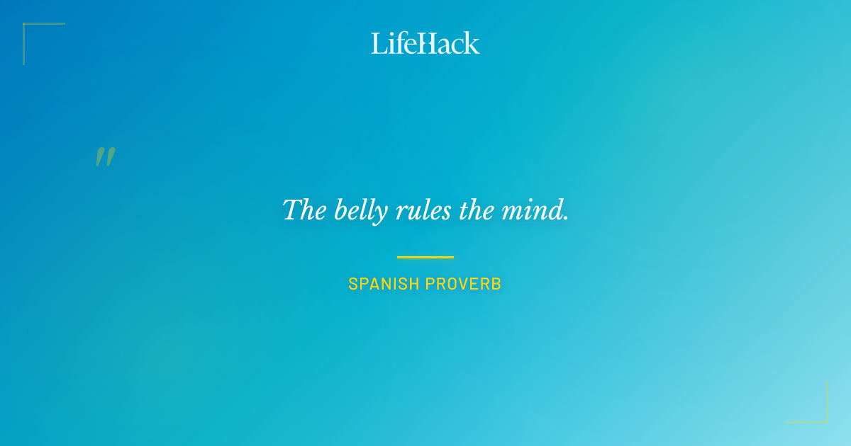 Quote by Spanish Proverb