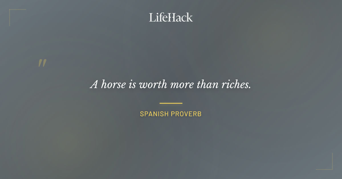 Quote by Spanish Proverb
