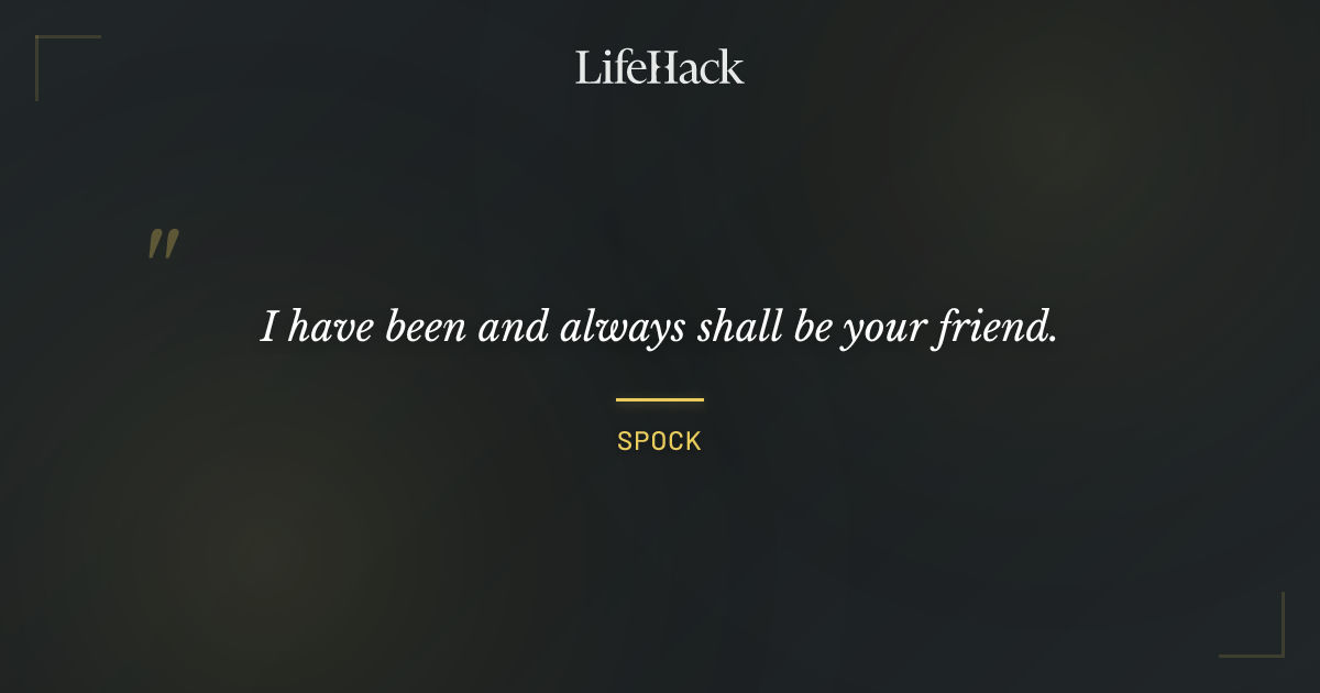 Quote by Spock