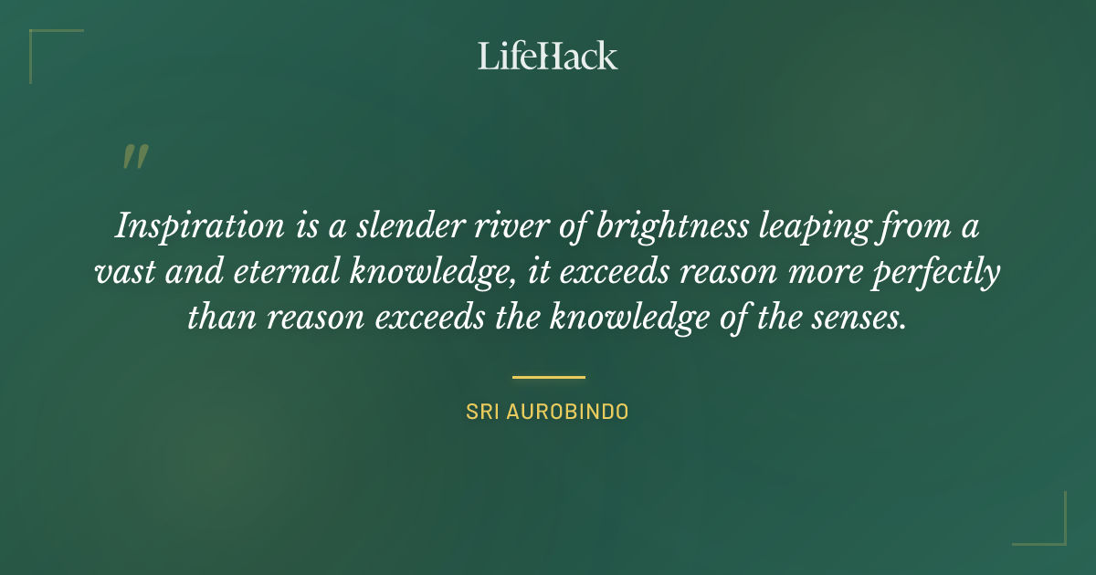 Quote by Sri Aurobindo