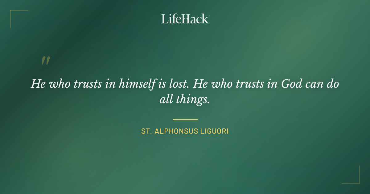 Quote by St. Alphonsus Liguori