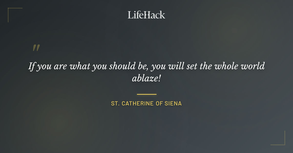 Quote by St. Catherine of Siena