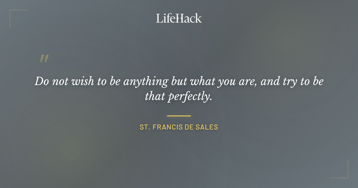 Quote by St. Francis de Sales