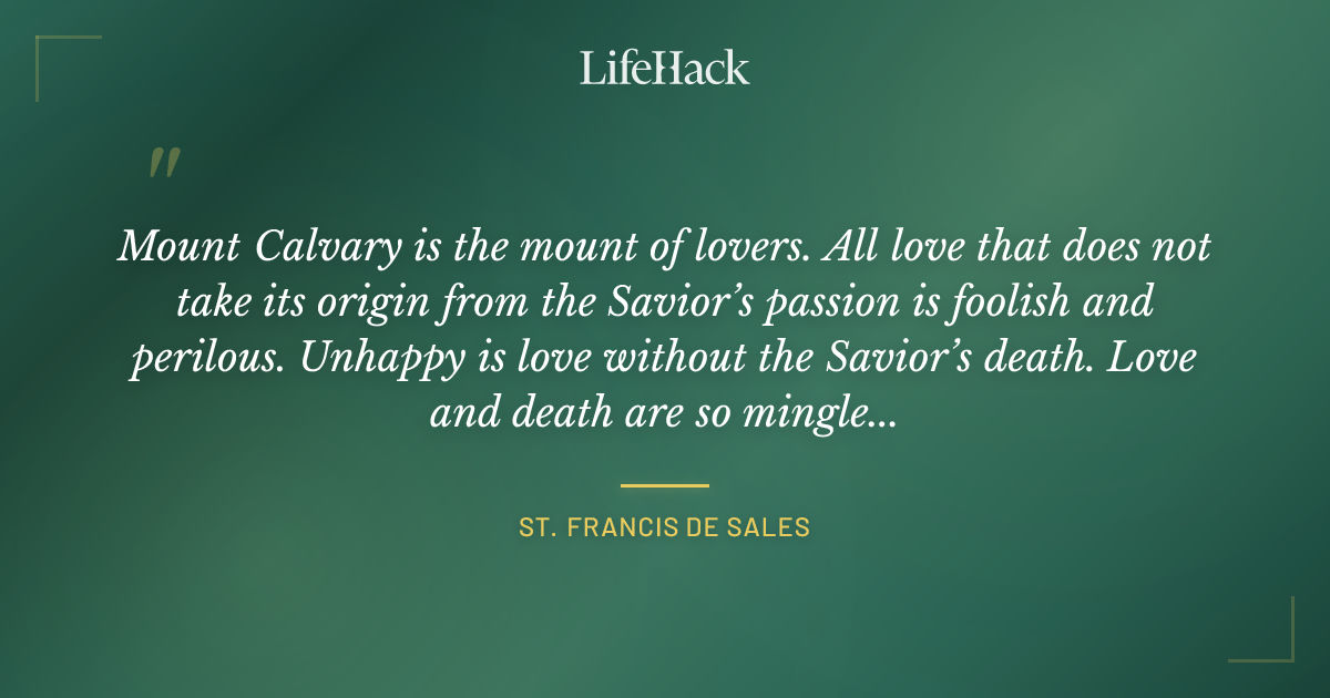 Quote by St. Francis de Sales