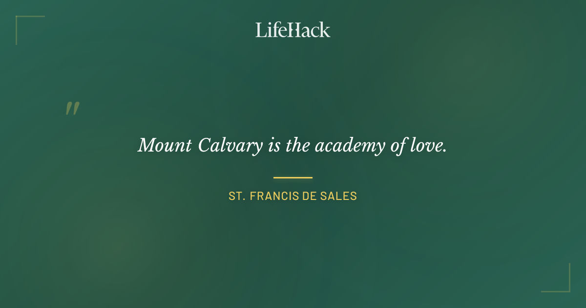 Quote by St. Francis de Sales