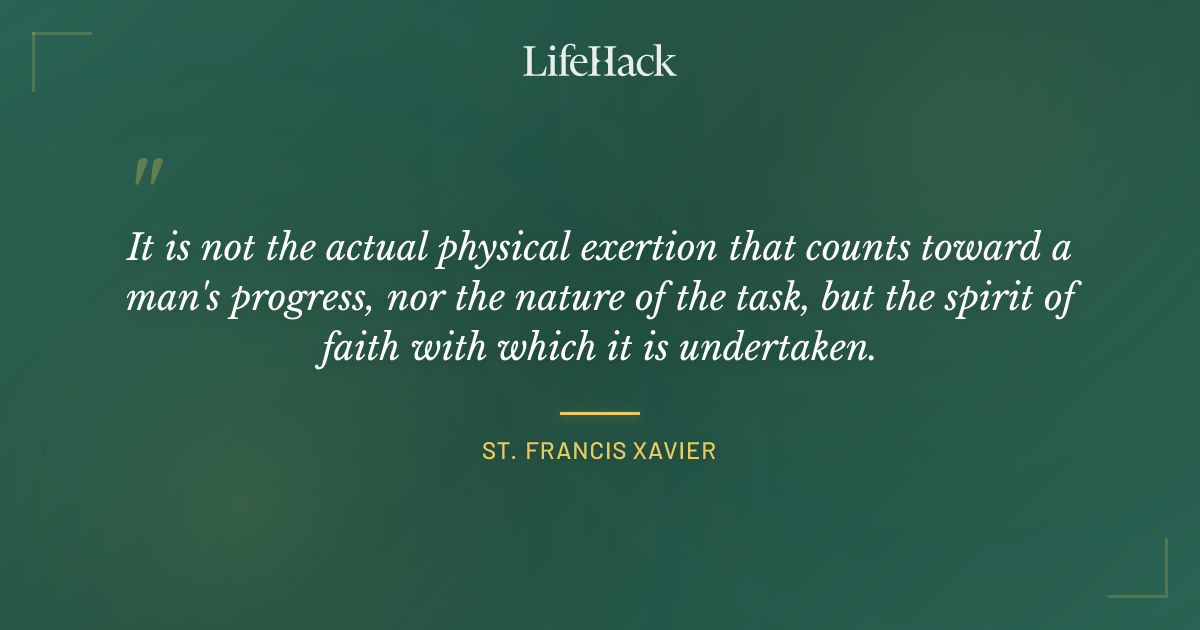 Quote by St. Francis Xavier