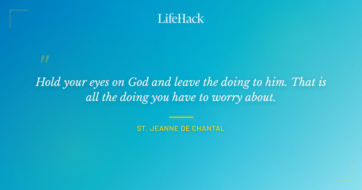 Quote by St. Jeanne de Chantal