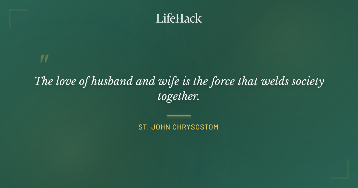Quote by St. John Chrysostom