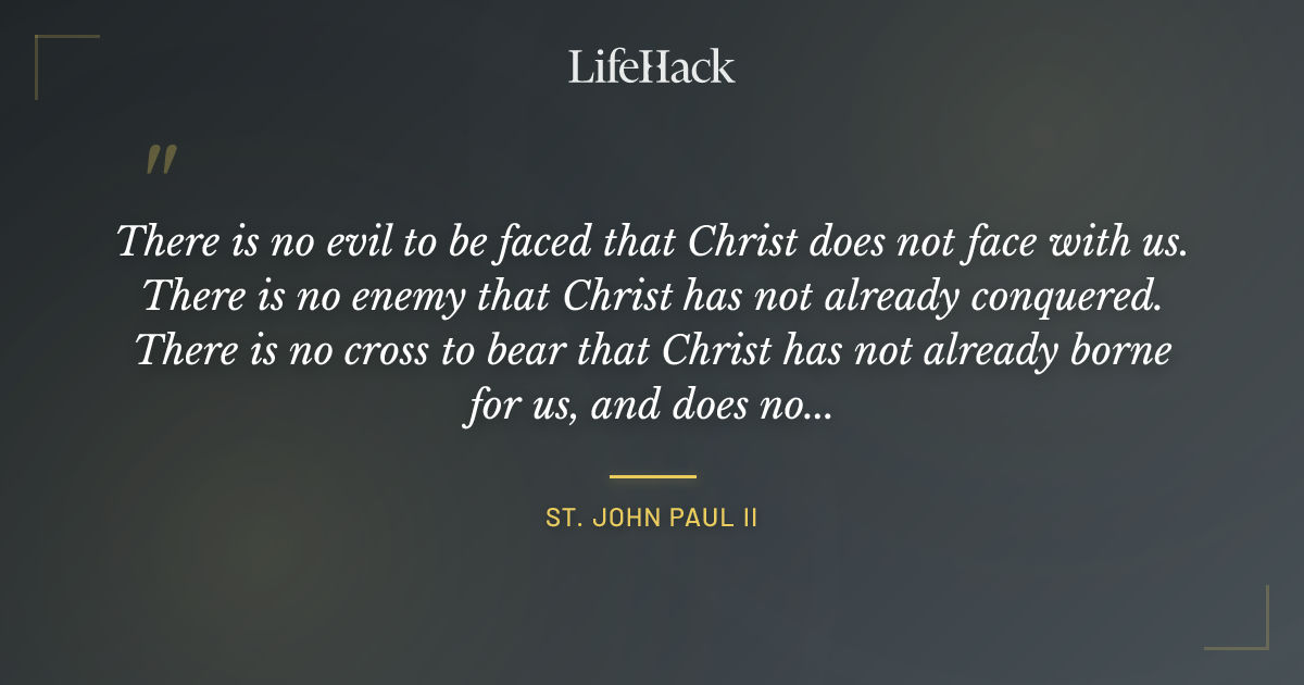 Quote by St. John Paul II