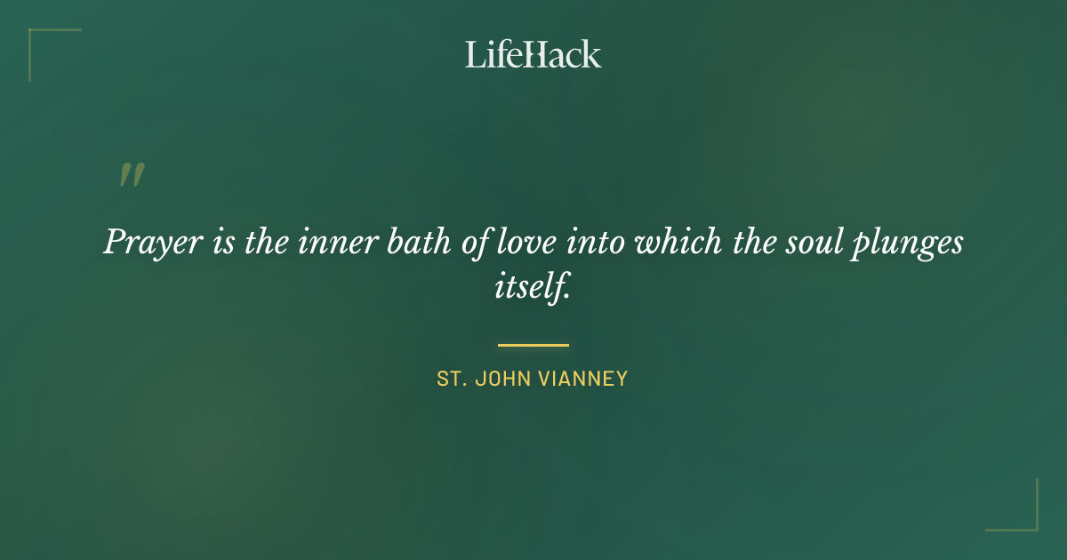 Quote by St. John Vianney