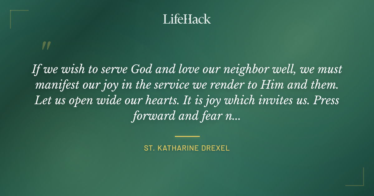 Quote by St. Katharine Drexel
