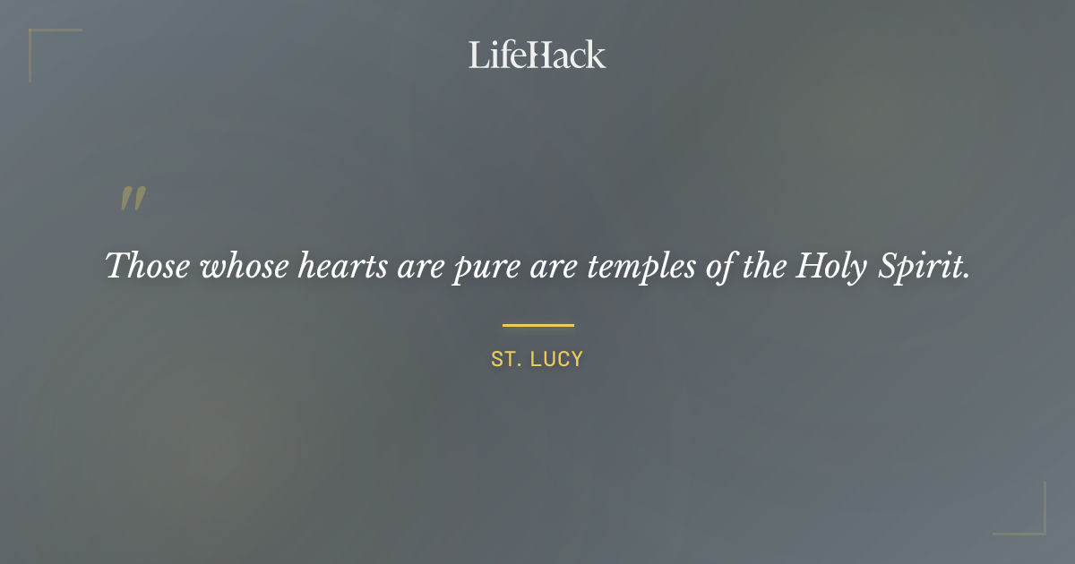 Quote by St. Lucy