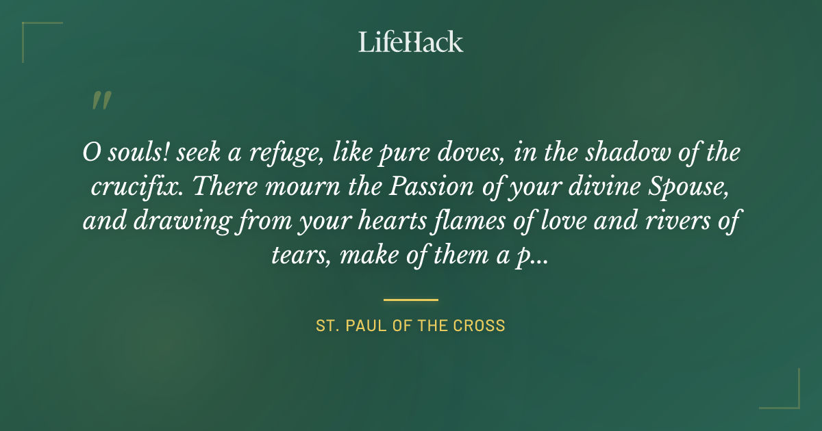 Quote by St. Paul of the Cross