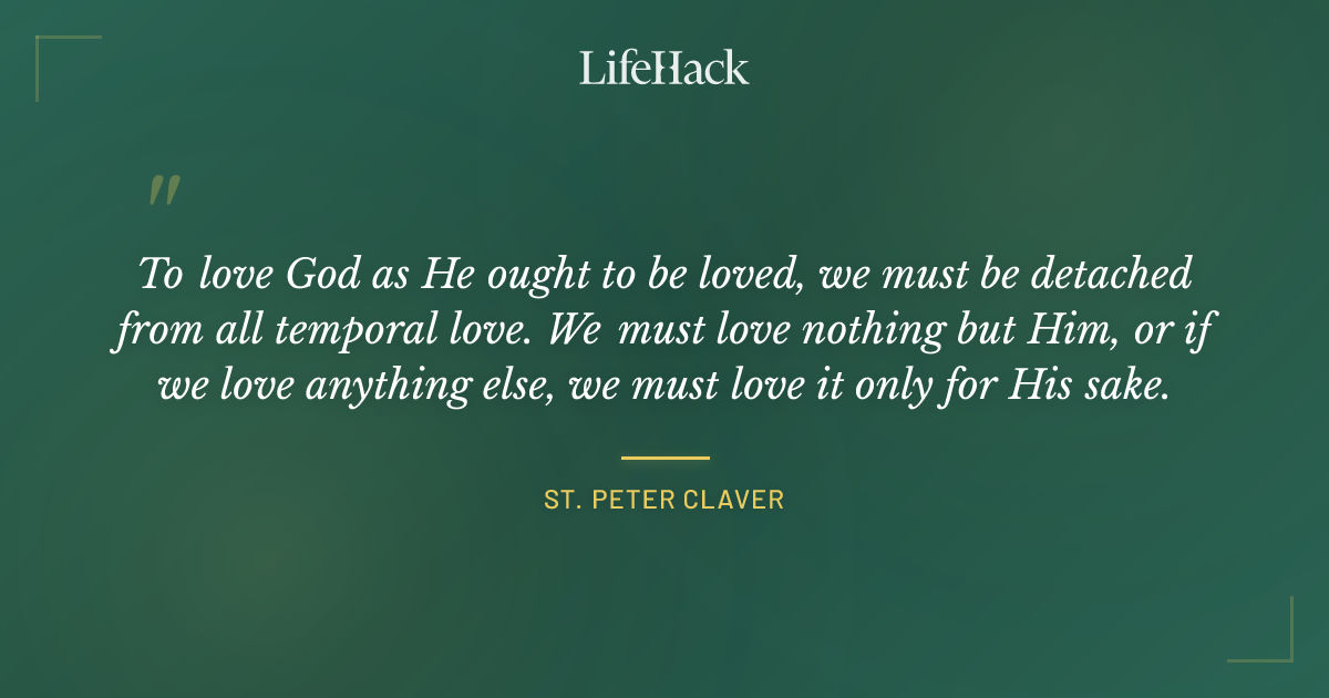 Quote by St. Peter Claver