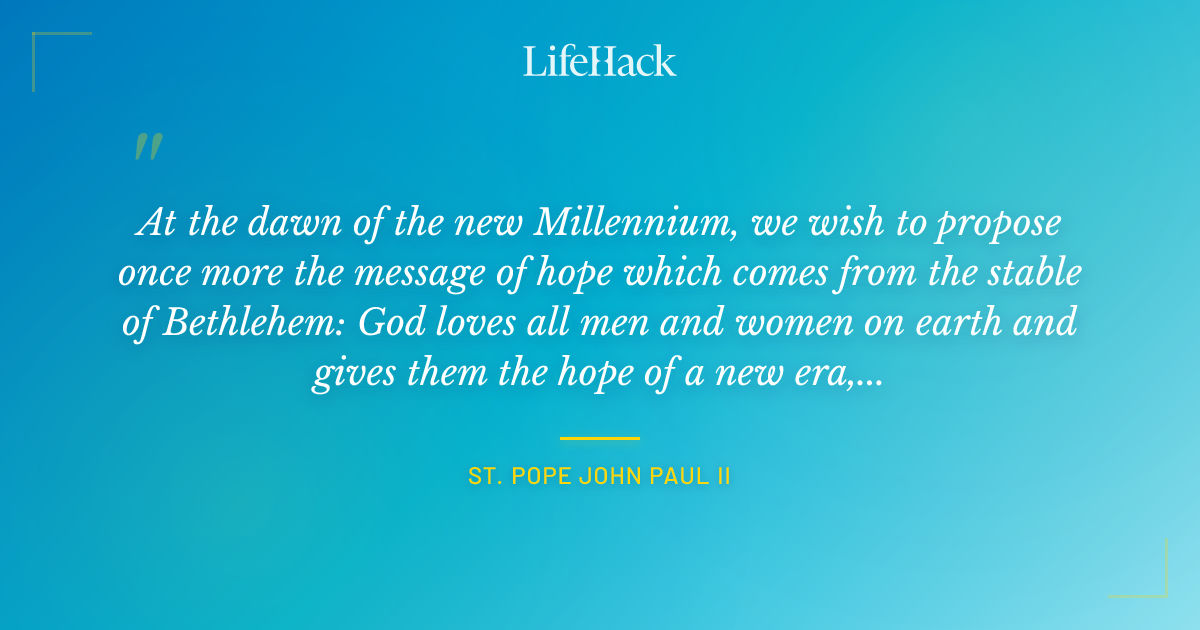 Quote by St. Pope John Paul II