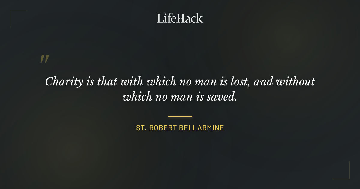 Quote by St. Robert Bellarmine
