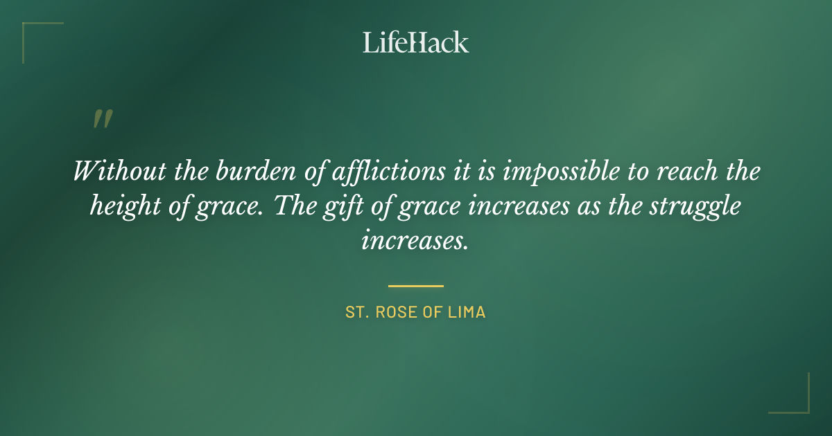 Quote by St. Rose of Lima