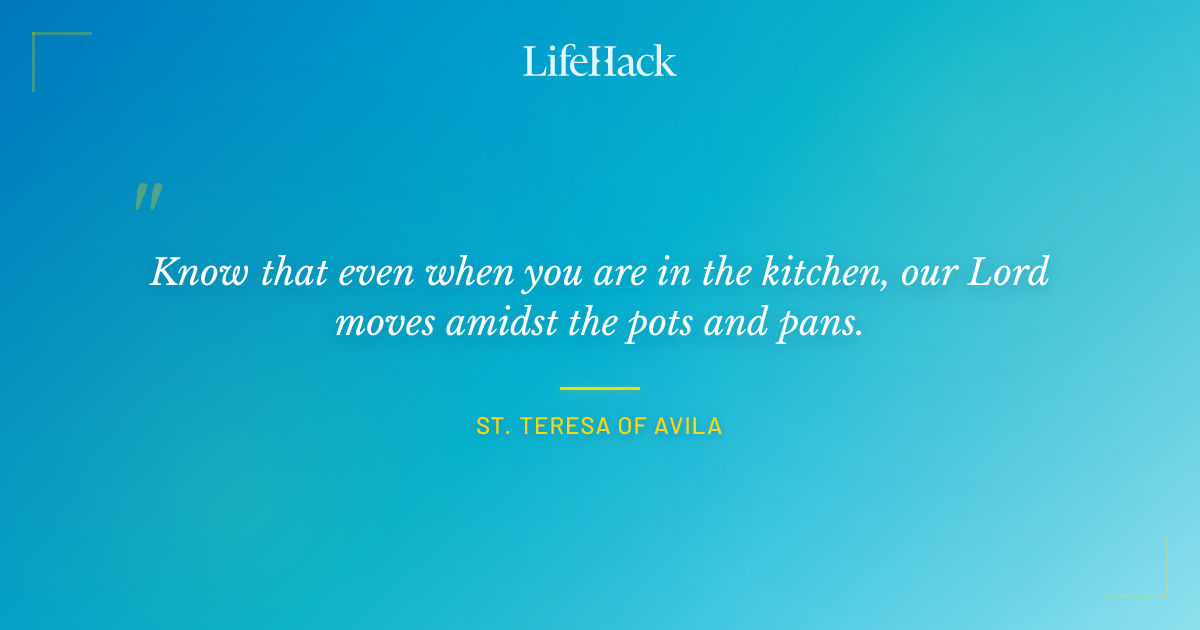 Quote by St. Teresa of Avila