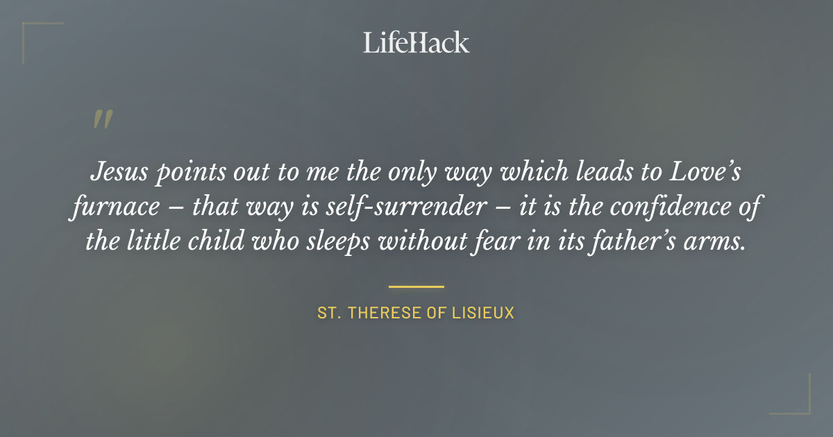 Quote by St. Therese of Lisieux