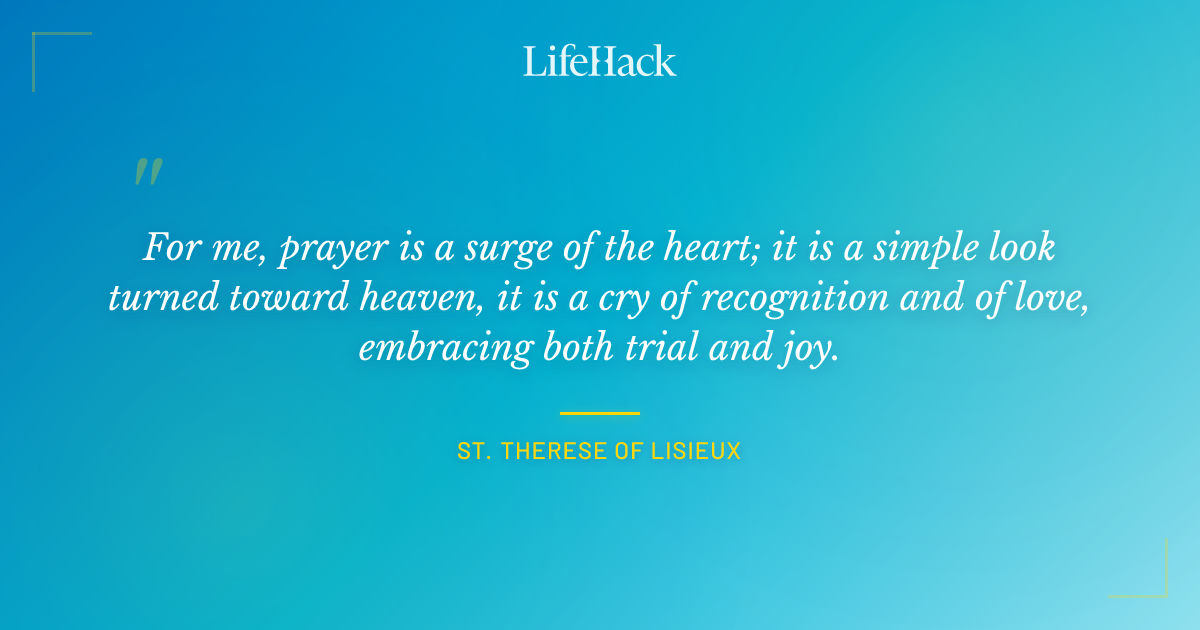 Quote by St. Therese of Lisieux
