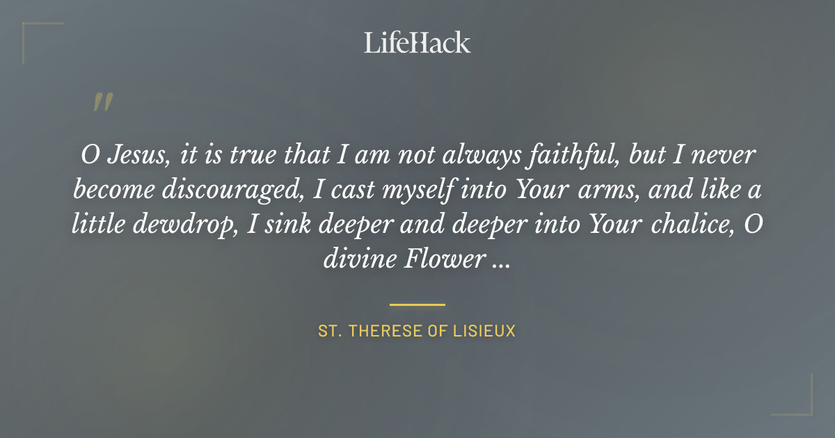 Quote by St. Therese of Lisieux