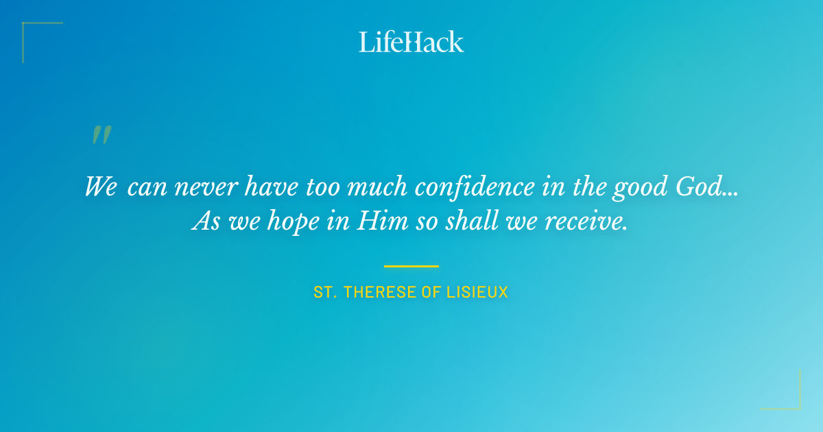Quote by St. Therese of Lisieux