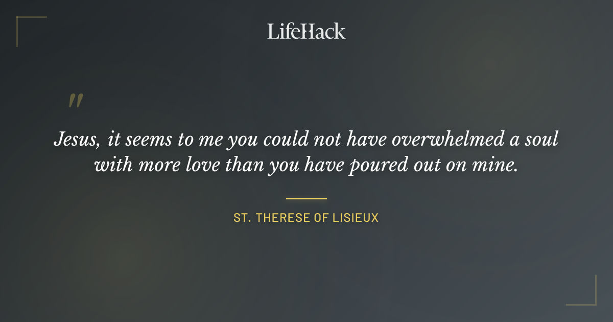 Quote by St. Therese of Lisieux