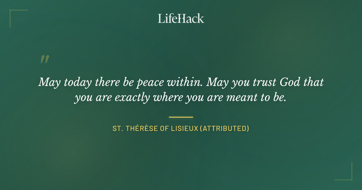 Quote by St. Thérèse of Lisieux (attributed)