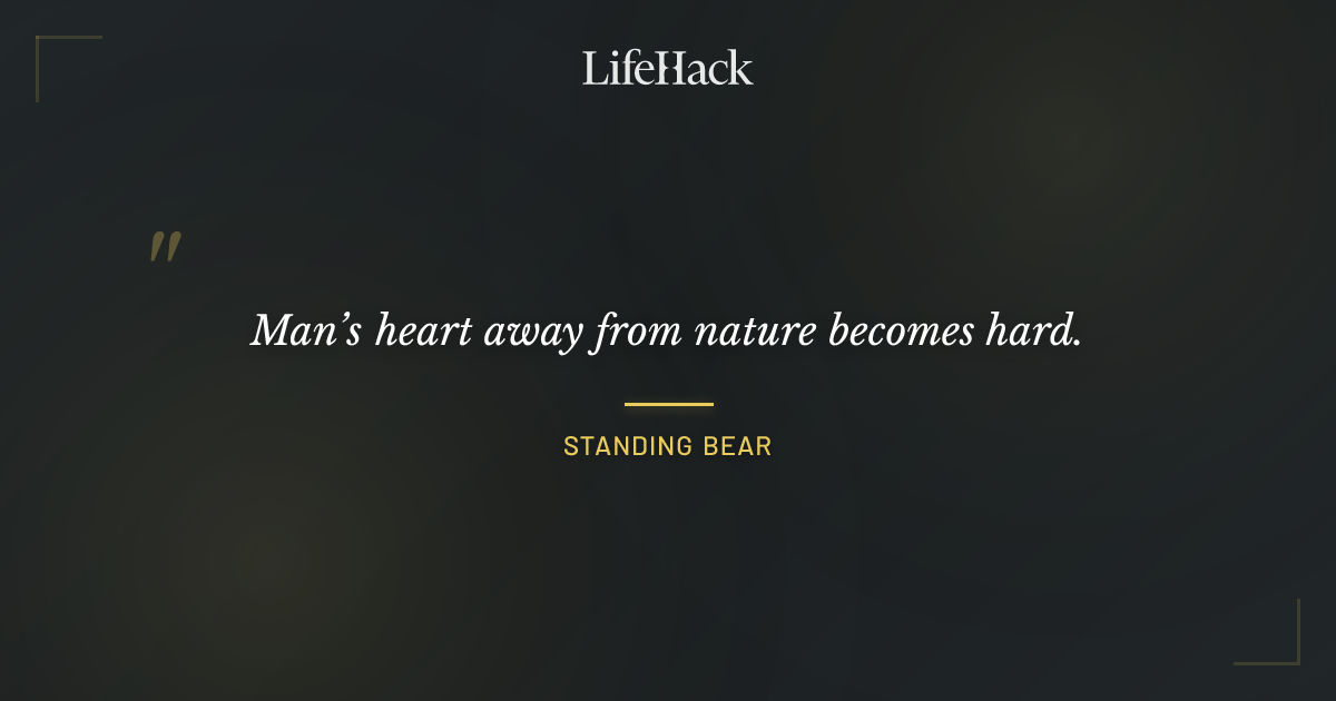 Quote by Standing Bear