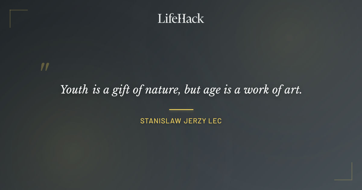 Quote by Stanislaw Jerzy Lec