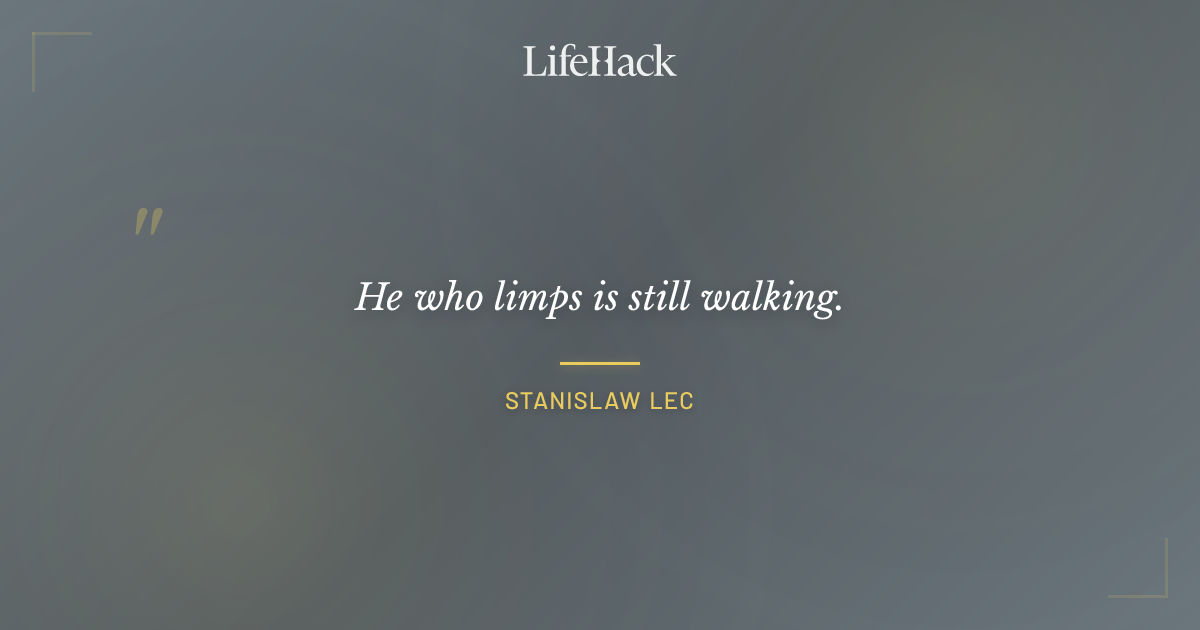 Quote by Stanislaw Lec