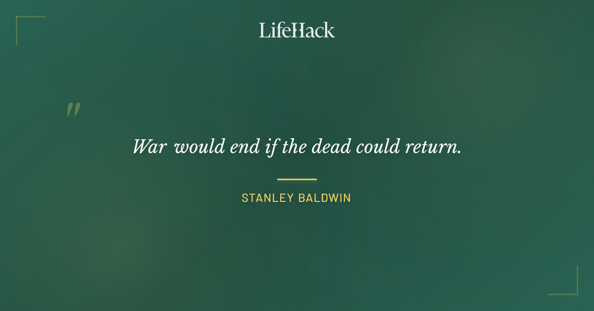 Quote by Stanley Baldwin