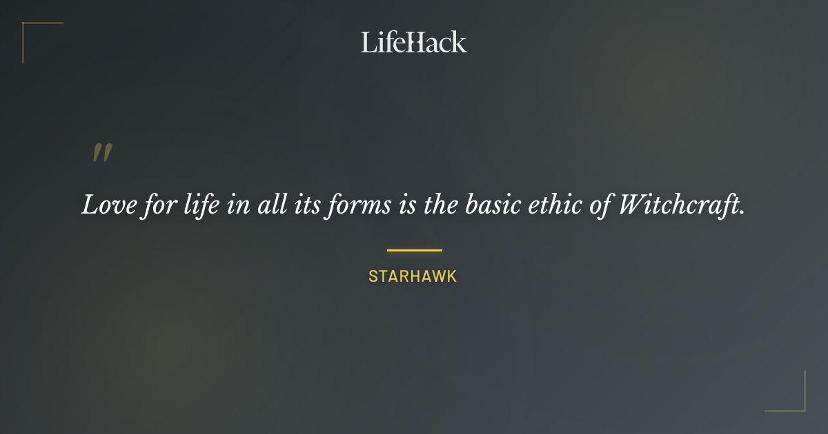 Quote by Starhawk
