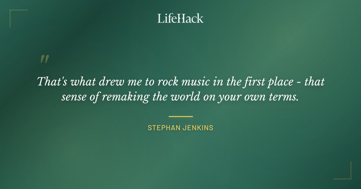 Quote by Stephan Jenkins
