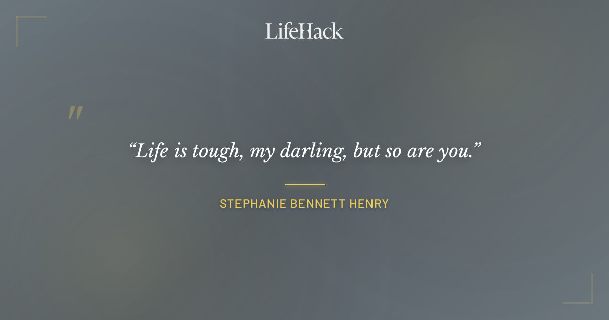 Quote by Stephanie Bennett Henry
