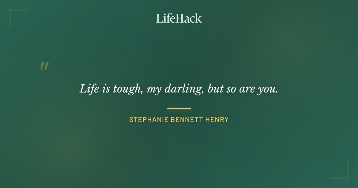 Quote by Stephanie Bennett Henry